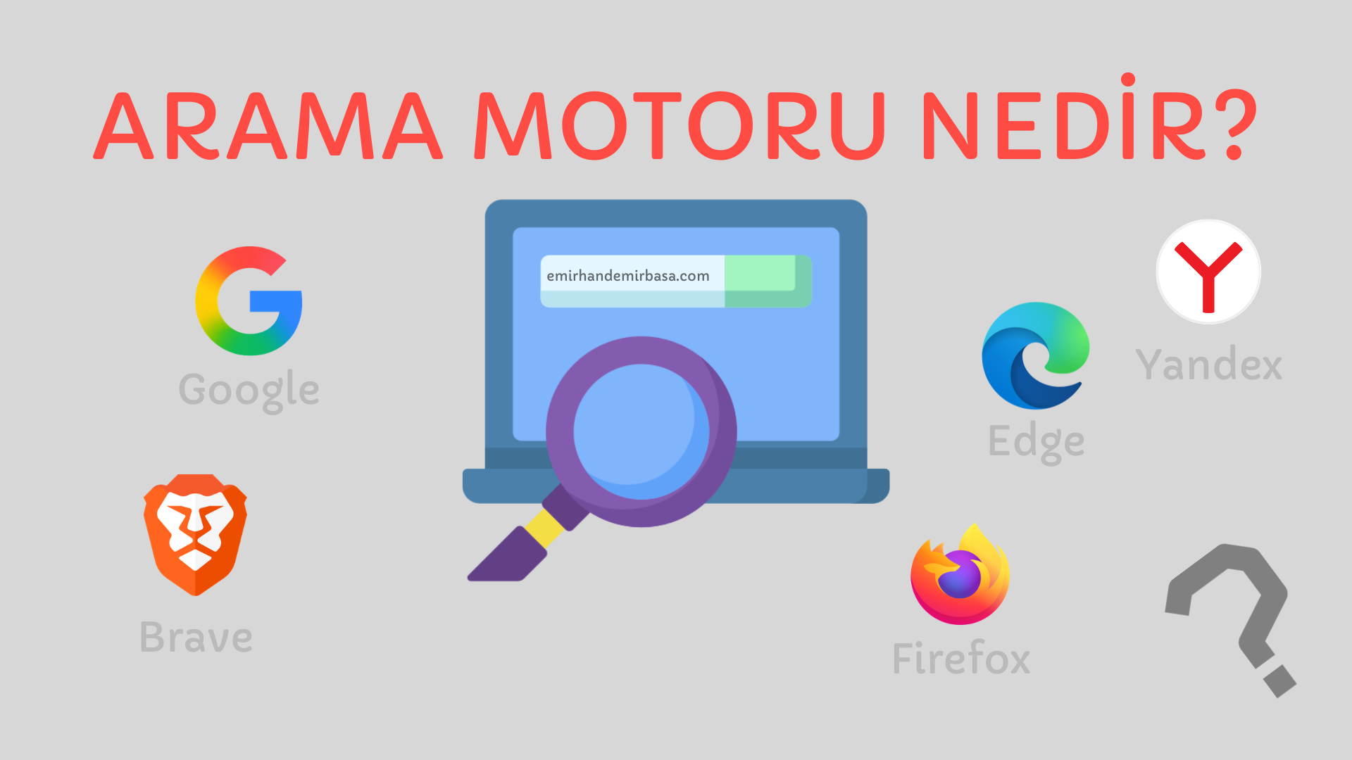 Arama Motoru Nedir?